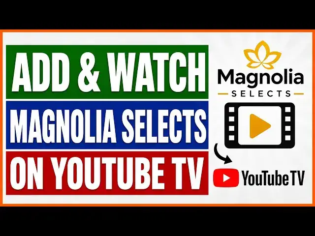 Video thumbnail for How To Add And Watch Magnolia Selects On YouTube TV? [in 2026]