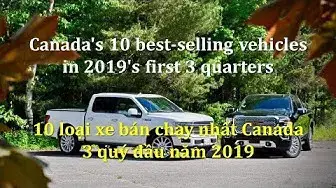 Video thumbnail for Canada's top 10 best selling vehicles in 2019's first 3 quarters