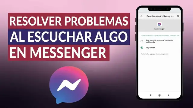 Video thumbnail for ¿Cómo resolver problemas al escuchar algo en MESSENGER? - Reproducir contenido