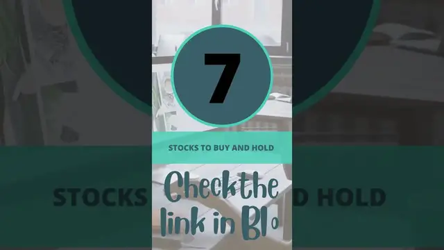Video thumbnail for 7 Stocks to Buy and Hold #stocks