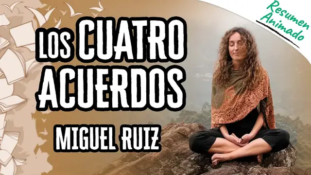 'Video thumbnail for Los 4 Acuerdos por Miguel Ruiz | Resúmenes de Libros'