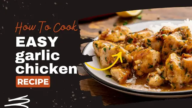 Video thumbnail for garlic chicken recipe
