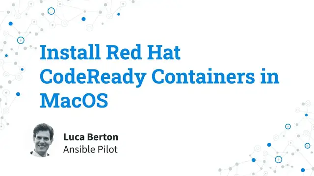 Video thumbnail for Install Red Hat CodeReady Containers to run OpenShift 4 in macOS