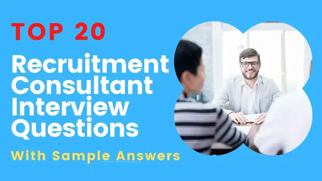 Video thumbnail for Top 20 Recruitment Consultant Interview Questions and Answers for 2022