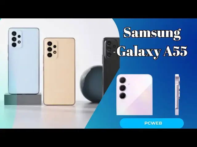Video thumbnail for Samsung Galaxy A55: Video blog