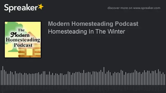 Video thumbnail for Homesteading In The Winter