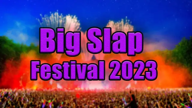 Video thumbnail for Big Slap Festival 2023 | Live Stream, Lineup, and Tickets Info