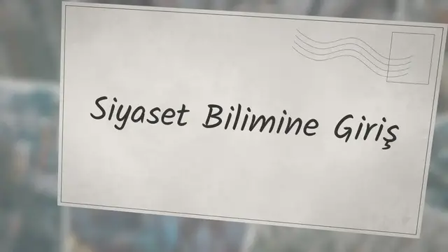 Video thumbnail for Siyaset Bilimine Giriş 2020 Vize Soruları