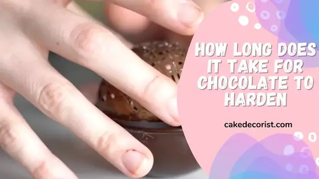 Video thumbnail for How Long Does It Take For Chocolate To Harden