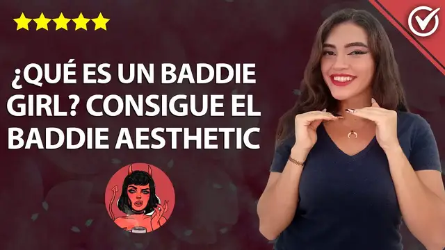 Video thumbnail for ¿Qué es un Baddie Girl y cómo Conseguir el Baddie Aesthetic? 🕶