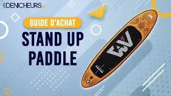 'Video thumbnail for 👓 MEILLEUR STAND UP PADDLE - Comparatif & Guide d'achat'