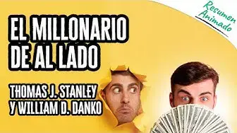 Video thumbnail for El Millonario de al Lado por Thomas Stanley y William Danko | Resúmenes de Libros