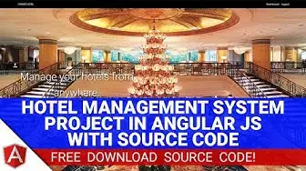 Video thumbnail for Hotel Management System Project in Angular JS with Source Code (Free Download)