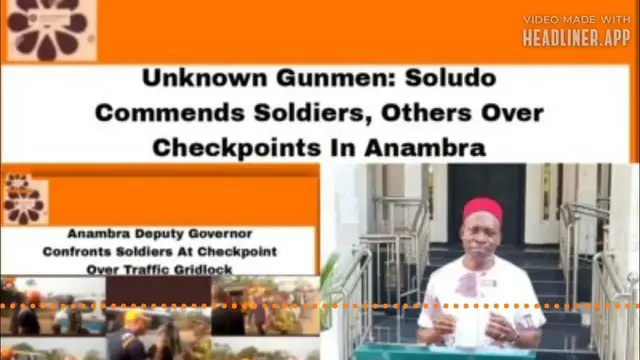 'Video thumbnail for Unknown Gunmen: Soludo Commends Soldiers, Others On Checkpoints In Anambra ~ OsazuwaAkonedo'