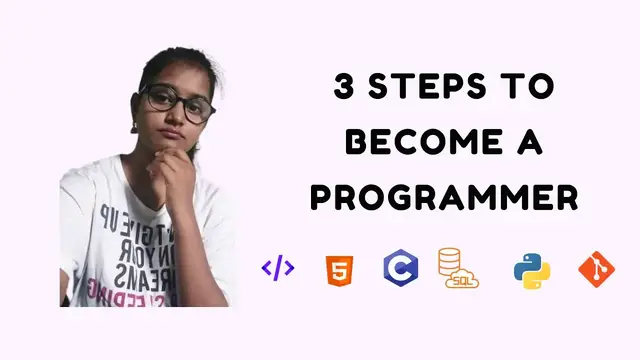Video thumbnail for 3 Steps to be a programmer | Programming talks