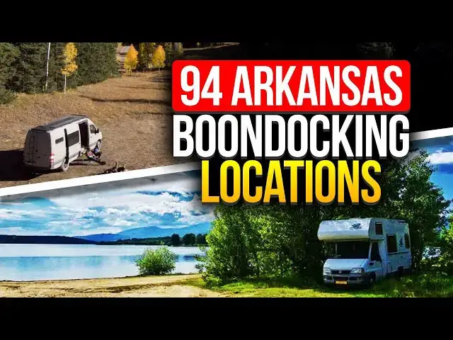 'Video thumbnail for 93 FREE Arkansas Boondocking Locations'