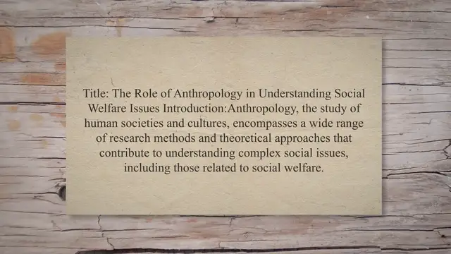 Video thumbnail for Role of anthropology in understanding social welfare issues