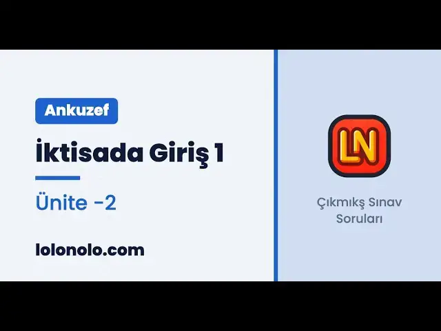 Video thumbnail for Ankuzef İktisada Giriş 1 Ünite 2 Deneme Sınavı