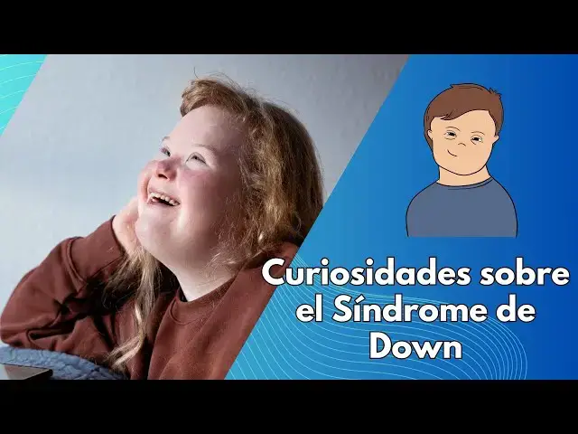 Video thumbnail for Curiosidades sobre el Síndrome de Down: Lo que Todos Deberían Saber