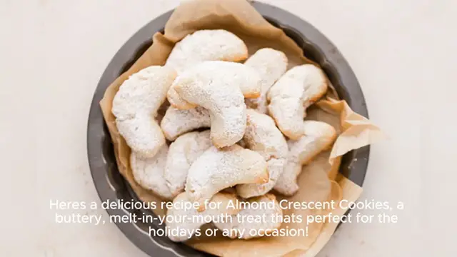 'Video thumbnail for Almond Crescent Cookies'