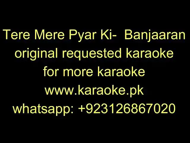 Video thumbnail for Tere Mere Pyar Ki banjaaran karaoke
