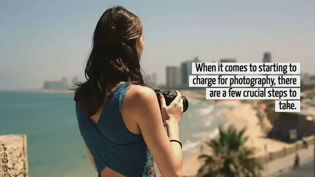 Video thumbnail for How To Start Charging For Photography