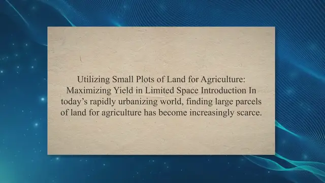 Video thumbnail for Utilizing Small Plots of Land for Agriculture