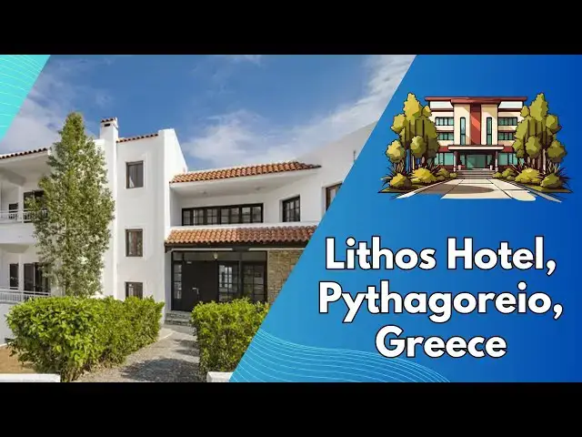 Video thumbnail for Lithos Hotel, Pythagoreio, Greece: Discover Luxury and Tranquility