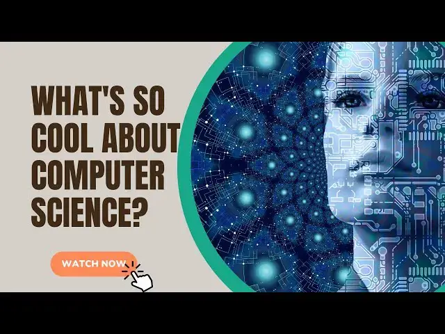 Video thumbnail for What's So Cool About Computer Science