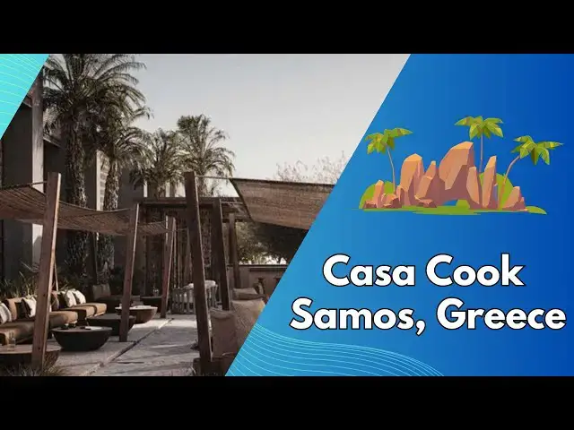 Video thumbnail for Casa Cook Samos, Greece: Discover the Ultimate Retreat