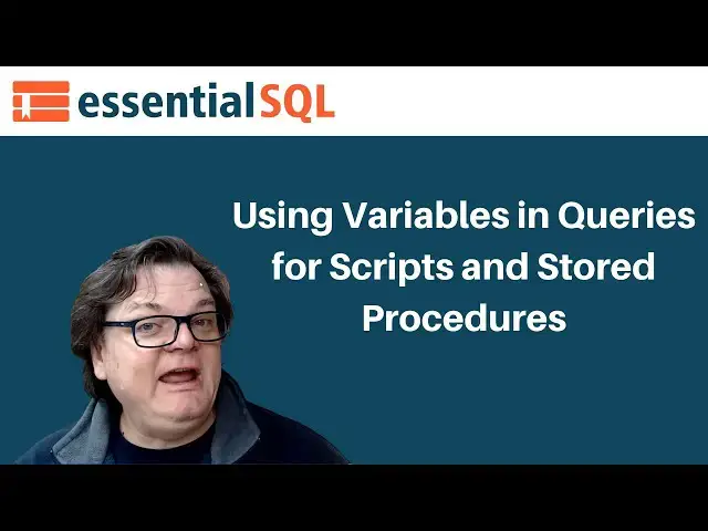 Video thumbnail for Using Variables in SQL Queries for Scripts and SQLServer Stored Procedures | Essential SQL