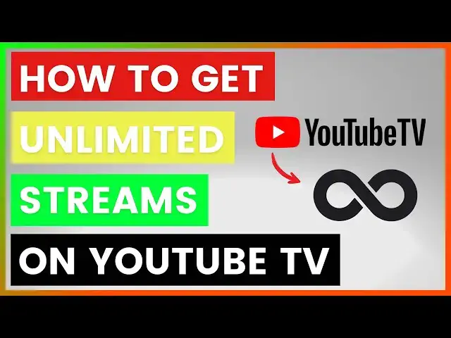 Video thumbnail for How To Get Unlimited Streams On YouTube TV? [in 2025]
