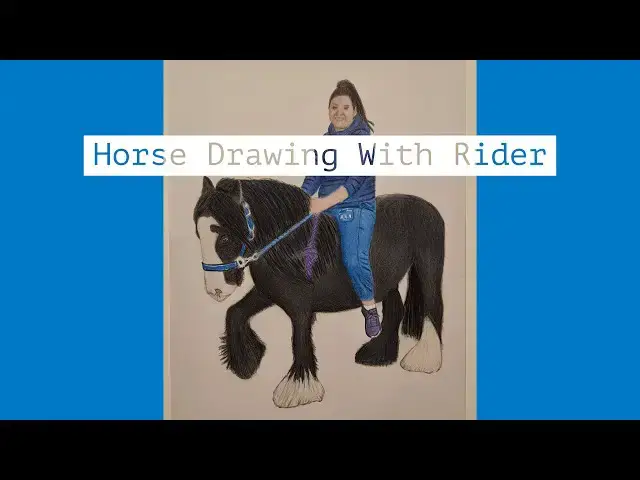 Video thumbnail for Horse Drawing With Rider Time lapse