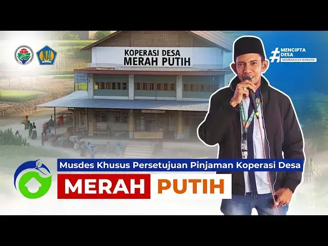 'Video thumbnail for MUSDES KHUSUS | Persetujuan Pinjaman Koperasi Desa Merah Putih #kopdesmerahputih #CiptaDesa'