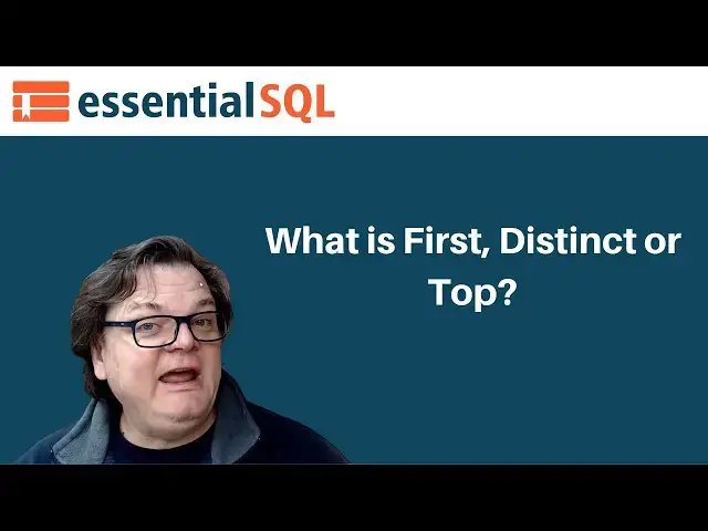 Video thumbnail for What’s evaluated first:  DISTINCT or TOP? | Essential SQL