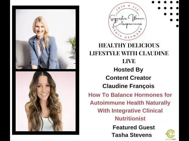 Video thumbnail for 602. How To Balance Hormones for Autoimmune Health Naturally - Clinical Nutritionist Tasha Stevens