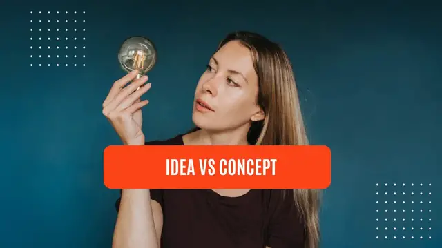 Video thumbnail for Ideas vs concepts