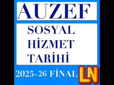Video thumbnail for Sosyal Hizmet Tarihi 2025-2026 Final Soruları