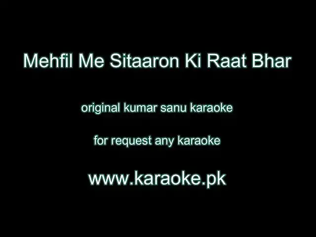 Video thumbnail for Mehfil Me Sitaaron ki Raat Bhar original karaoke