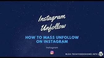 'Video thumbnail for How to Mass Unfollow on Instagram [2022 Updated]'