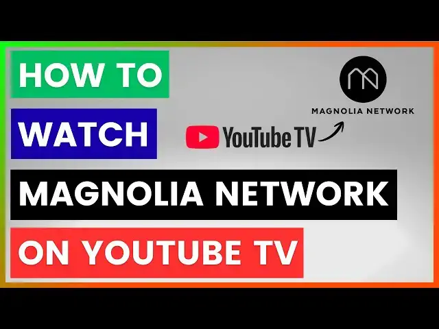 Video thumbnail for How To Watch Magnolia Network On YouTube TV? [in 2026]