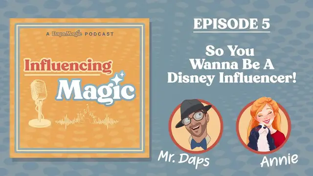 Video thumbnail for Influencing Magic Episode 5: So You Wanna Be a DISNEY INFLUENCER?