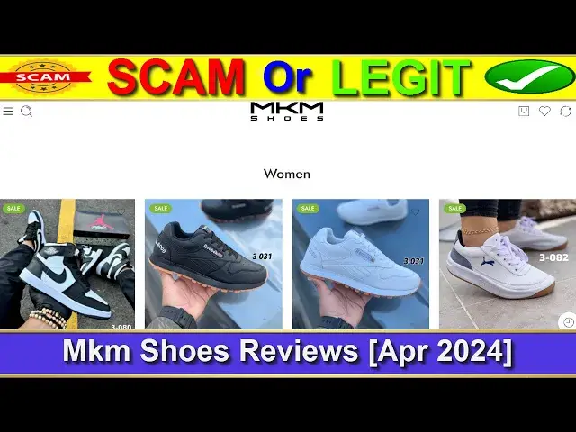 Video thumbnail for Mkm Shoes Reviews (April 2024) - Is Mkmshoes A Legit E-Commerce Site? Find Out! | Product Review