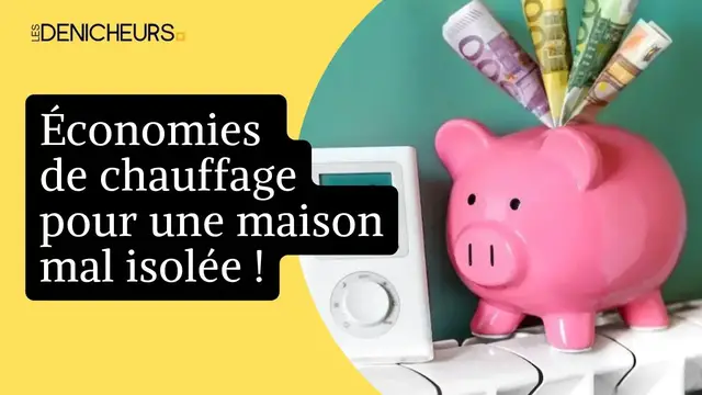 Video thumbnail for 10 conseils pour faire des vraies économies de chauffage dans une maison mal isolées