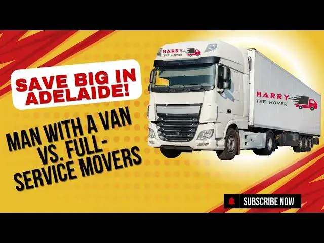 Video thumbnail for Is Hiring a 'Man with a Van' in Adelaide CHEAPER Than Full Service Movers  | Harry The Mover