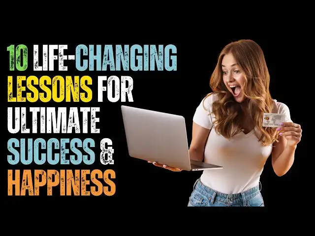 'Video thumbnail for 10 Life-Changing Lessons for Ultimate Success & Happiness 🌟 | Success Pioneers'