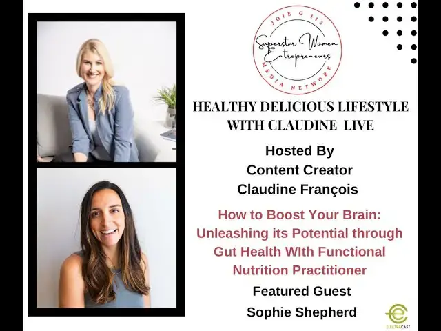 'Video thumbnail for 303. How to Boost Your Brain: Unleashing Gut Health With Nutrition Practitioner Sophie Shepherd'
