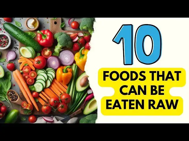Video thumbnail for 10 Foods that Can Be Eaten Raw: Uncover Nature's Goodness