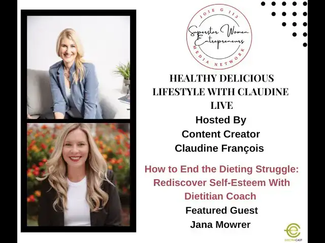 Video thumbnail for 405. How To End The Dieting Struggle: Rediscover Self-Esteem With Dietitian Coach Jana Mowrer