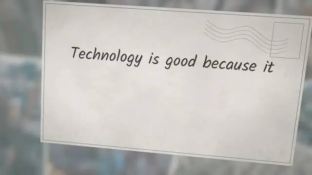 Video thumbnail for Why Is Technology Good? What Are Its Applications?
